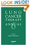 Lung Cancer Therapy Annual 6 (v. 6)