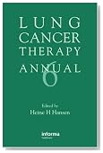 Lung Cancer Therapy Annual 6 (v. 6)