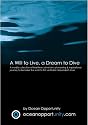 A Will to Live, a Dream to Dive