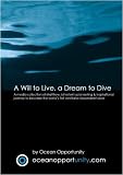 A Will to Live, a Dream to Dive