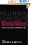 Millennial Violence: Past, Present and Future (Cass Series on Political Violence, 13)