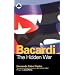 Bacardi: The Hidden War