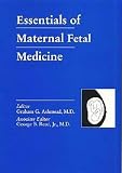 Essentials of maternal fetal medicine