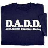 D.A.D.D. Dads Against Daughters Dating T-Shirt Size: X-Large Color: Blue