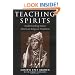 Teaching Spirits: Understanding Native American Religious Traditions