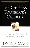 Christian Counselors Casebook, The