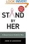 Stand by Her: A Breast Cancer Guide for Men