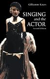  : Singing and the Actor