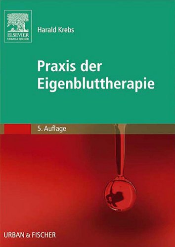 Praxis der Eigenbluttherapie (German Edition)