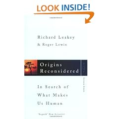 Origins Reconsidered: In Search of What Makes Us Human