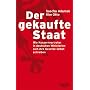 Der gekaufte Staat: Wie bezahlte Konzernvertreter in deutschen Ministerien sich ihre Gesetze selbst schreiben