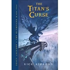 (THE PERCY JACKSON AND THE OLYMPIANS, BOOK THREE: TITAN'S CURSE) BY RIORDAN, RICK(AUTHOR)Hardcover May-2007