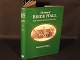 The story of Bride Hall : the house and its people