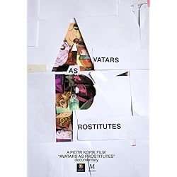 Avatars as Prostitutes