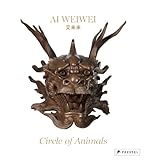 Ai Weiwei : Circle of animals