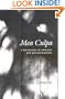 Mea Culpa: A Sociology of Apology and Reconciliation