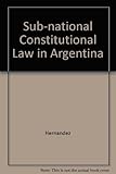 Sub-national constitutional law in Argentina