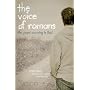 The Voice of Romans: The Gospel According to Paul