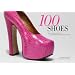 100 Shoes: The Costume Institute / The Metropolitan Museum of Art