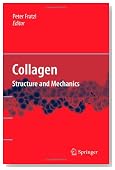 Collagen: Structure and Mechanics