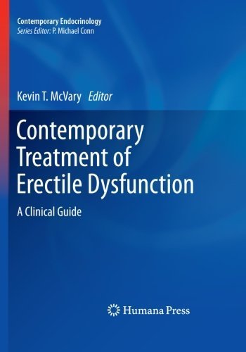 Contemporary Treatment of Erectile Dysfunction: A Clinical Guide (Contemporary Endocrinology) (2011-10-24)