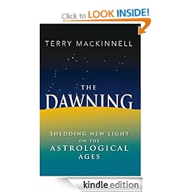 The Dawning: Shedding new light on the Astrological Ages