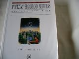 Analyzing Broadband Networks: Frame Relay, Smds, & Atm (The Network Troubleshooting Library)