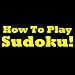 How To Play Sudoku! Basic Sudoku Rules, Priceless Sudoku Tips And A Winner Sudoku Strategy To Help You Learn How To Solve Sudoku Easily!