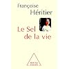 Le Sel de la vie : Lettre � un ami