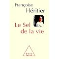 Le Sel de la vie : Lettre � un ami