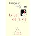 Le Sel de la vie : Lettre � un ami