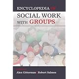 encyclopedia of social work with groups