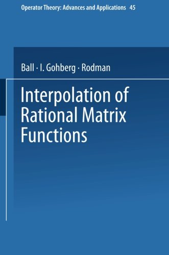 Interpolation of Rational Matrix Functions (Operator Theory: Advances and Applications)