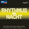 Wdr 4 Rhythmus der Nacht Vol.4
