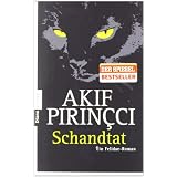 Schandtat: Ein Felidae-Romanvon "Akif Pirin�ci"