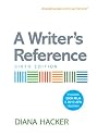 A Writer's Reference with 2009 MLA and 2010 APA Updates