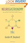 Neurogastronomy: How the Brain Create...