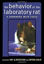 The Behavior of the Laboratory Rat: A Handbook with Tests