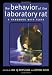 The Behavior of the Laboratory Rat: A Handbook with Tests