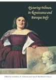 Picturing Women in Renaissance and Baroque Italy