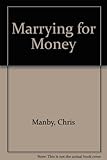 Marrying for money