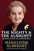 The Mighty and the Almighty: Reflections on Faith, God and World Affairs