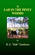 A Lad in the Piney Woods