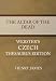 The Altar of the Dead - Webster's Czech Thesaurus Edition