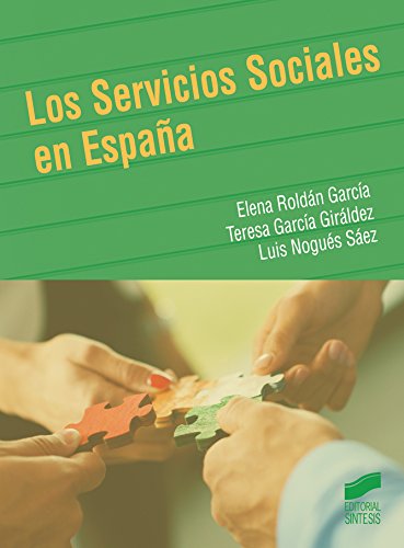 Los Servicios Sociales en España (Trabajo Social) (Spanish Edition)