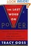 The Last Word on Power: Executive Re-Invention for Leaders Who Must Make The Impossible Happen