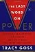 The Last Word on Power by Tracy Goss