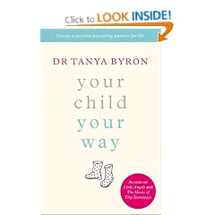 Your Child ... Your Way: Create a Positive Parenting Pattern for Life