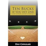 Ten Bucks If You Hit One