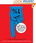 Twilight of the Elites: America After...